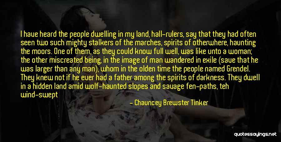 Wolf Hall Quotes By Chauncey Brewster Tinker