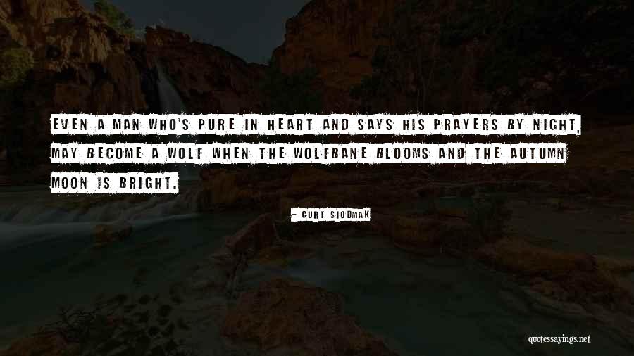 Wolf Heart Quotes By Curt Siodmak Wolf Heart Quotes By Curt Siodmak