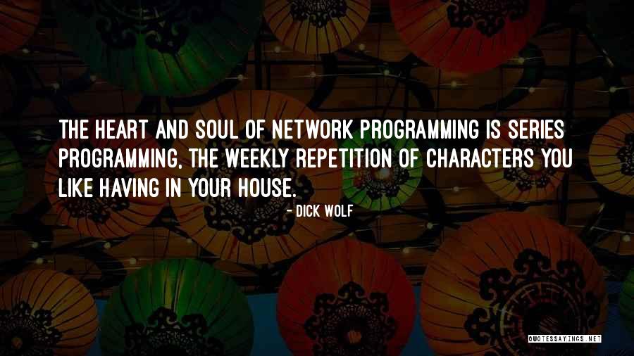 Wolf Heart Quotes By Dick Wolf Wolf Heart Quotes By Dick Wolf