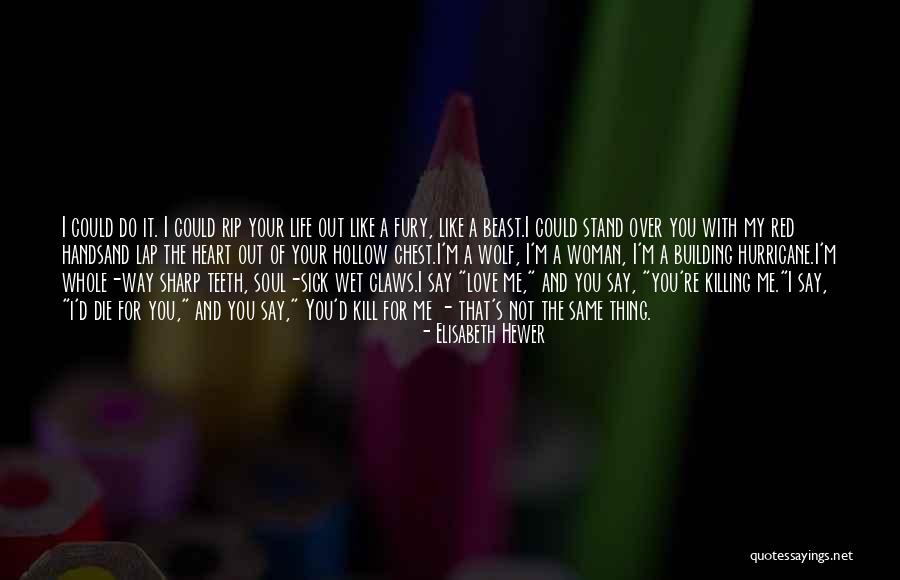 Wolf Heart Quotes By Elisabeth Hewer Wolf Heart Quotes By Elisabeth Hewer