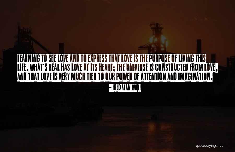 Wolf Heart Quotes By Fred Alan Wolf Wolf Heart Quotes By Fred Alan Wolf