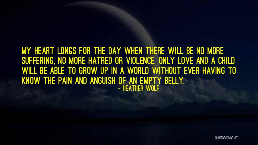 Wolf Heart Quotes By Heather Wolf Wolf Heart Quotes By Heather Wolf