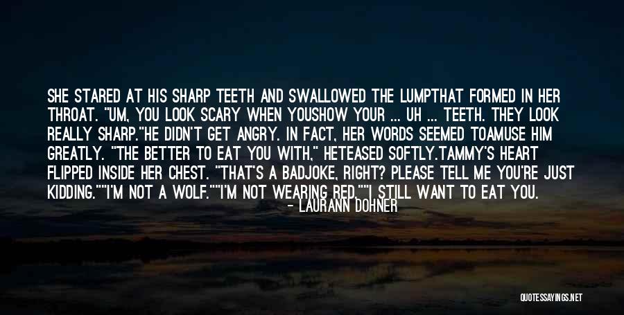 Wolf Heart Quotes By Laurann Dohner Wolf Heart Quotes By Laurann Dohner