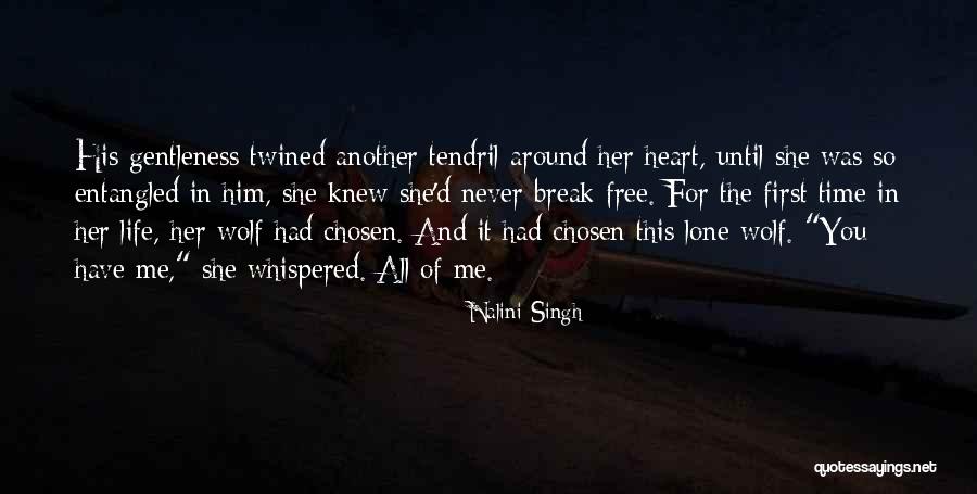 Wolf Heart Quotes By Nalini Singh Wolf Heart Quotes By Nalini Singh