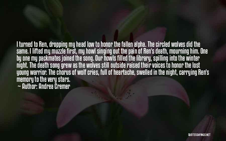 Wolf Howls Quotes By Andrea Cremer