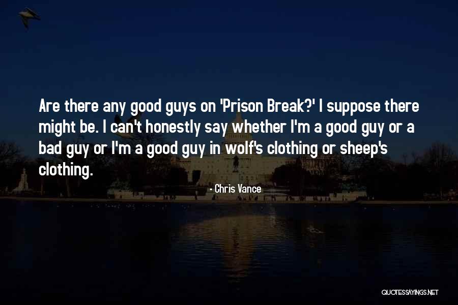 Wolf In Sheep's Clothing Quotes By Chris Vance Wolf In Sheep's Clothing Quotes By Chris Vance