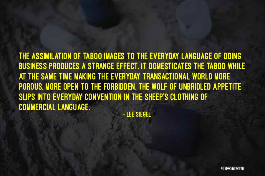 Wolf In Sheep's Clothing Quotes By Lee Siegel Wolf In Sheep's Clothing Quotes By Lee Siegel