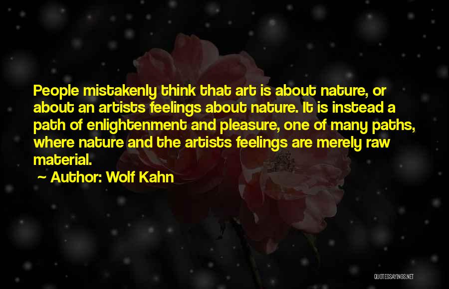 Wolf Kahn Quotes 959831