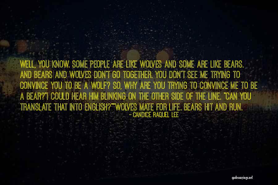 Wolf O'donnell Quotes By Candice Raquel Lee Wolf O'donnell Quotes By Candice Raquel Lee