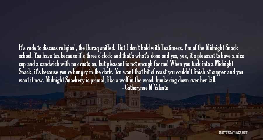 Wolf O'donnell Quotes By Catherynne M Valente Wolf O'donnell Quotes By Catherynne M Valente
