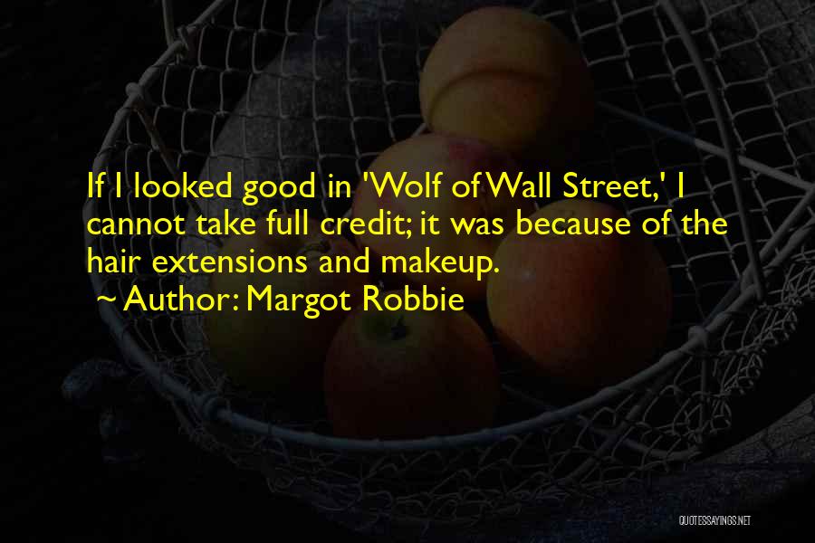 Wolf Of Wall Street Quotes By Margot Robbie