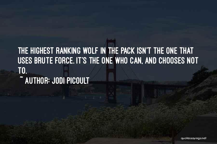 Wolf Pack Quotes By Jodi Picoult