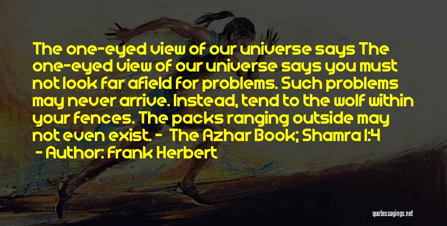 Wolf Packs Quotes By Frank Herbert