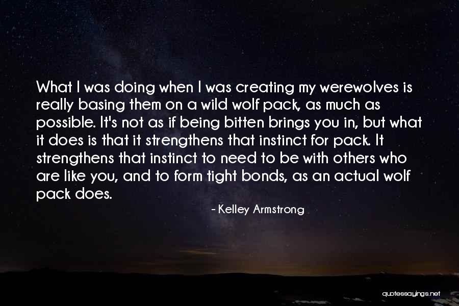 Wolf Packs Quotes By Kelley Armstrong