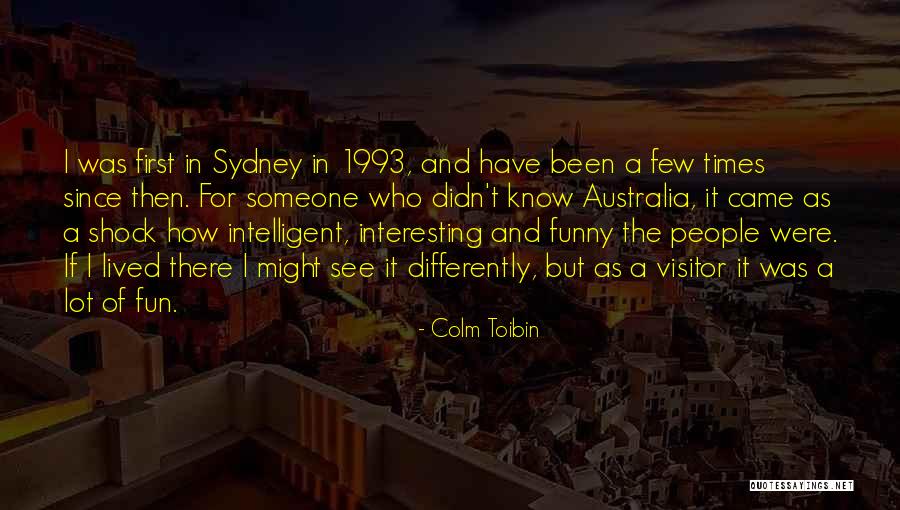 Wolf Run Moonlight Nightlife Quotes By Colm Toibin Wolf Run Moonlight Nightlife Quotes By Colm Toibin