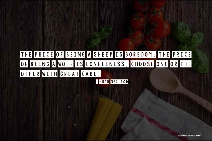 Wolf Sheep Quotes By Hugh MacLeod Wolf Sheep Quotes By Hugh MacLeod