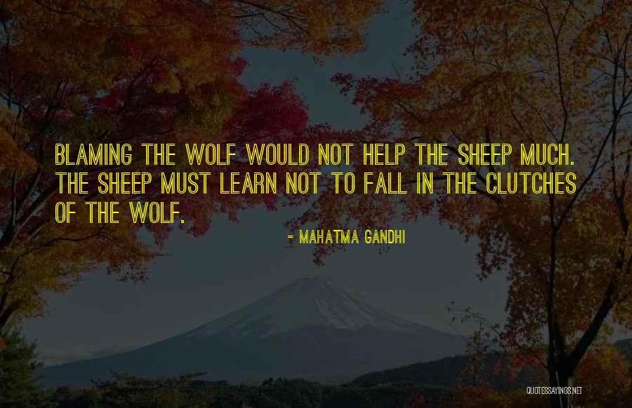Wolf Sheep Quotes By Mahatma Gandhi Wolf Sheep Quotes By Mahatma Gandhi