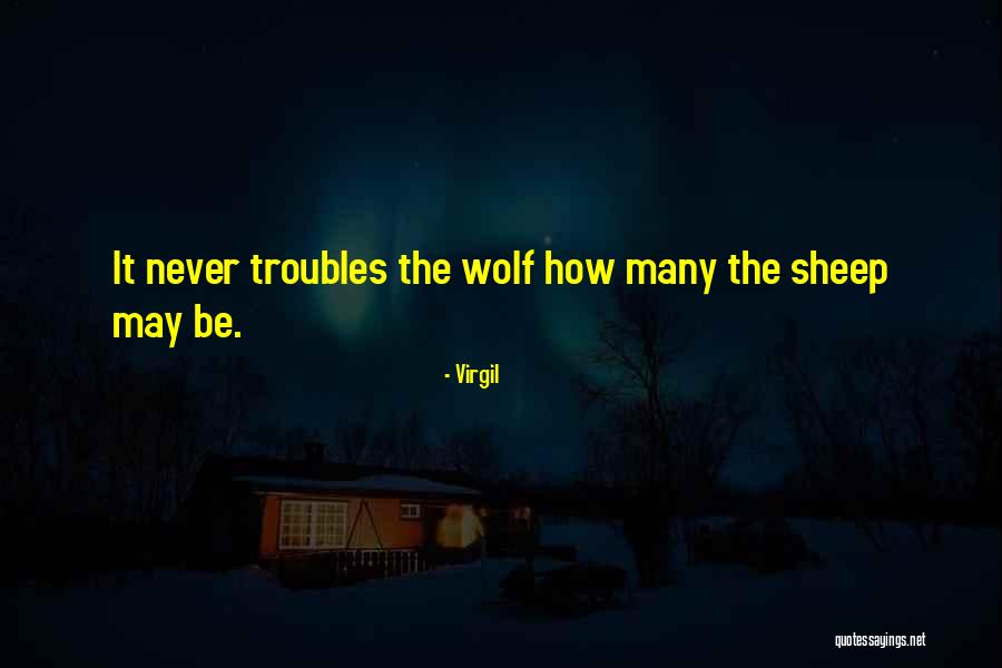 Wolf Sheep Quotes By Virgil Wolf Sheep Quotes By Virgil