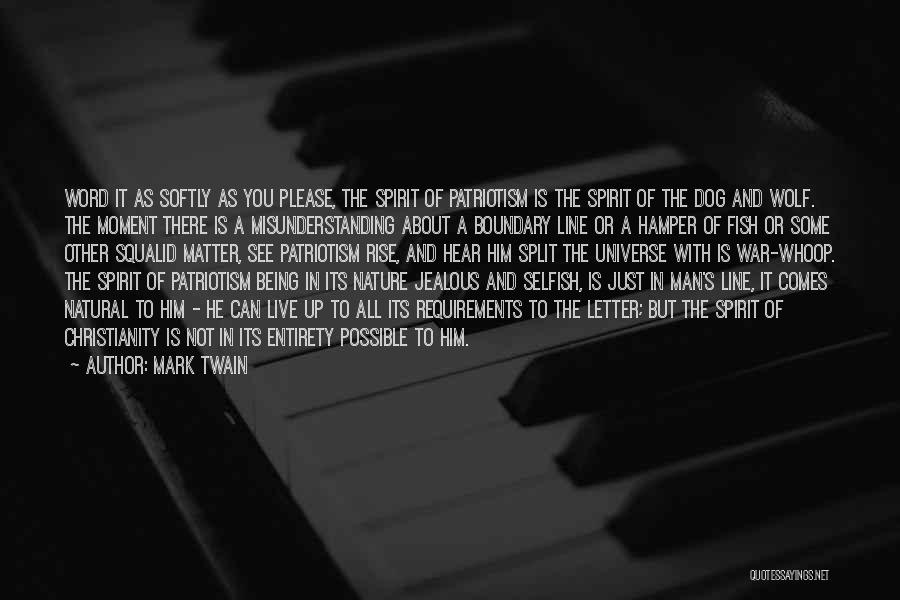 Wolf Spirit Quotes By Mark Twain Wolf Spirit Quotes By Mark Twain