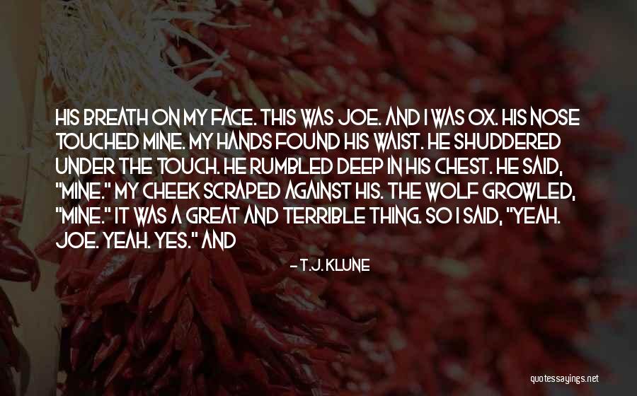 Wolf Thing Quotes By T.J. Klune Wolf Thing Quotes By T.J. Klune