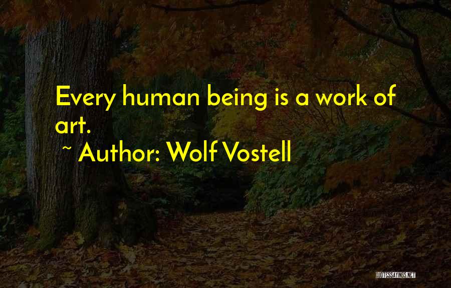 Wolf Vostell Quotes 302424