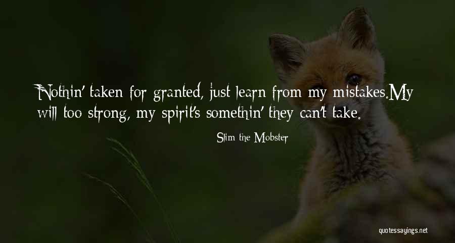 Wolfangelrescue Quotes By Slim The Mobster Wolfangelrescue Quotes By Slim The Mobster