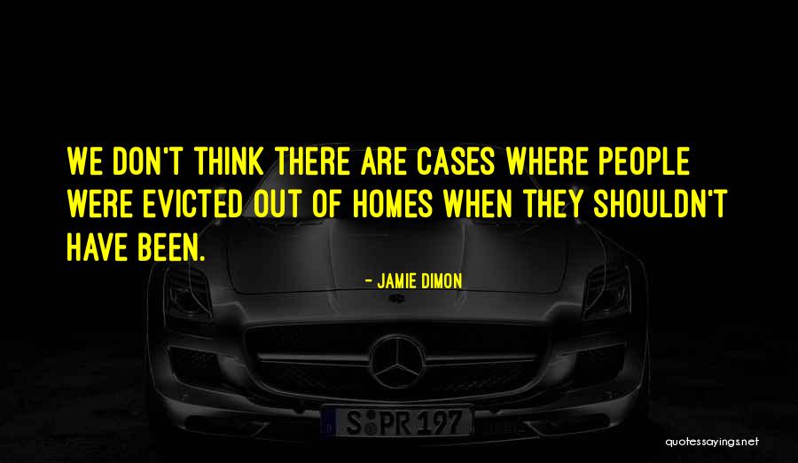 Wolfarth House Quotes By Jamie Dimon