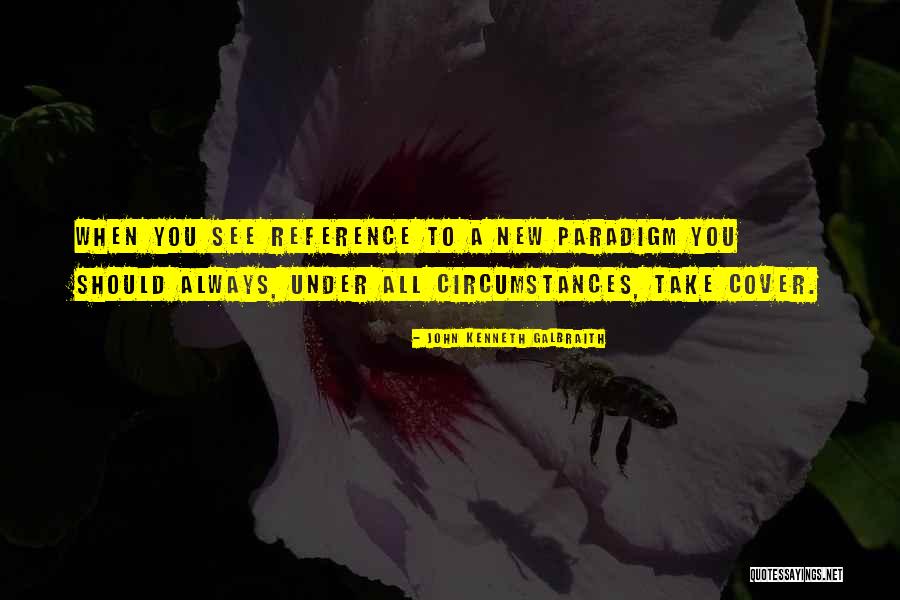 Wolfchild Game Quotes By John Kenneth Galbraith Wolfchild Game Quotes By John Kenneth Galbraith