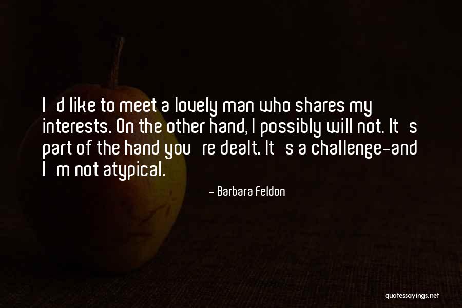Wolfenb Ttel Herzog Quotes By Barbara Feldon Wolfenb Ttel Herzog Quotes By Barbara Feldon