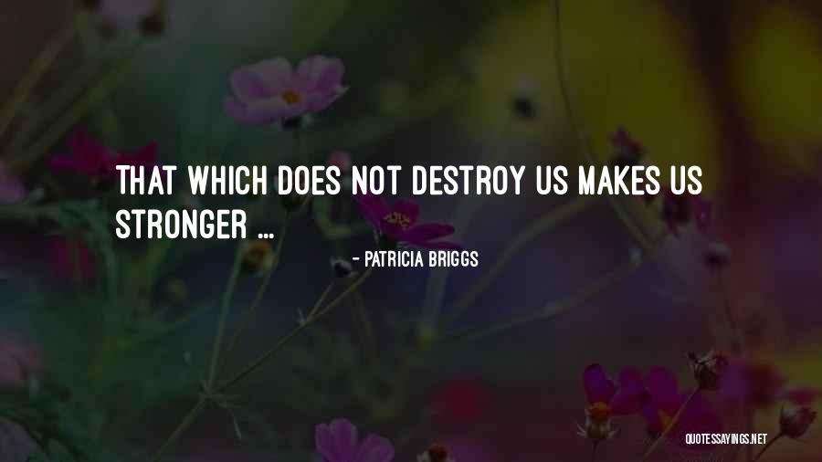 Wolfenergy Quotes By Patricia Briggs Wolfenergy Quotes By Patricia Briggs