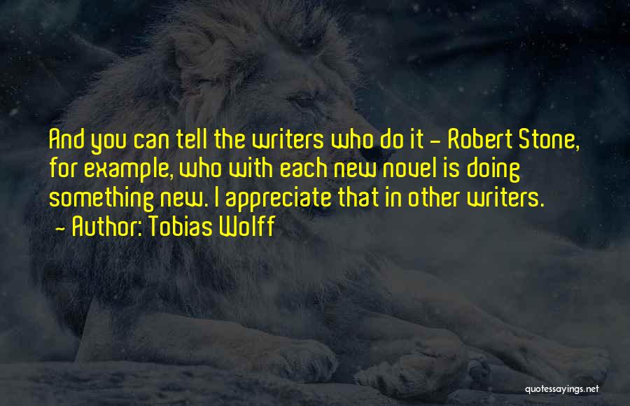 Wolff Quotes By Tobias Wolff