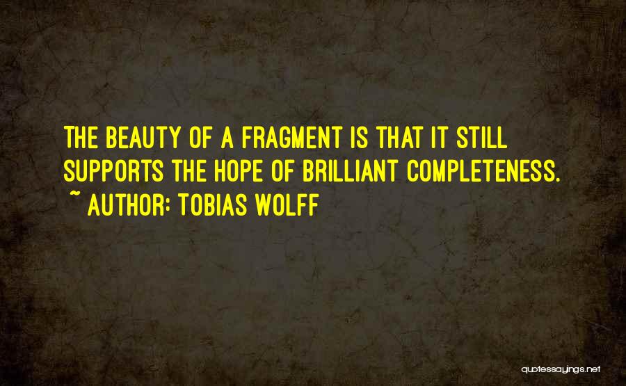 Wolff Quotes By Tobias Wolff