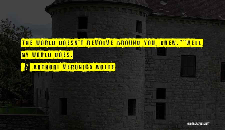 Wolff Quotes By Veronica Wolff