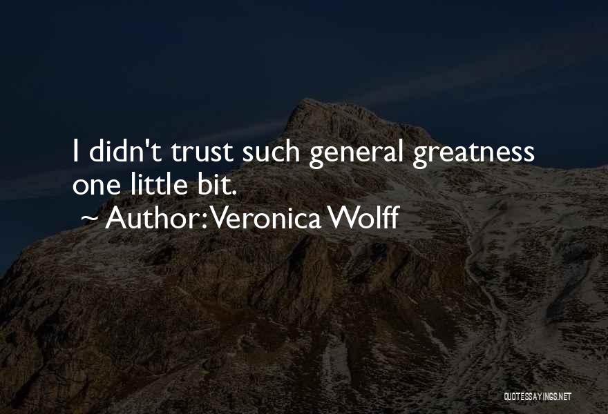 Wolff Quotes By Veronica Wolff