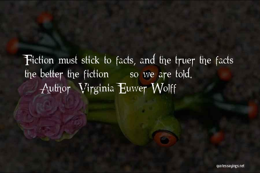 Wolff Quotes By Virginia Euwer Wolff