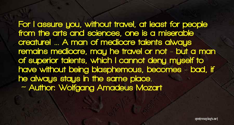 Wolfgang Amadeus Mozart Quotes 1701548