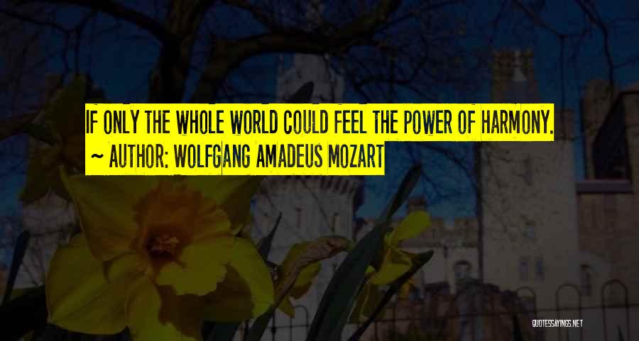 Wolfgang Amadeus Mozart Quotes 225748