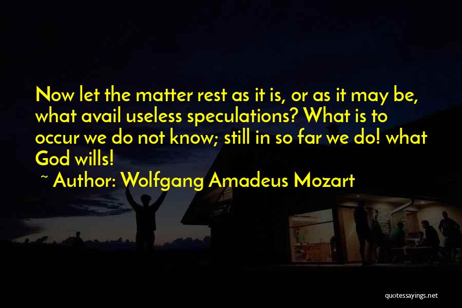 Wolfgang Amadeus Mozart Quotes 636348