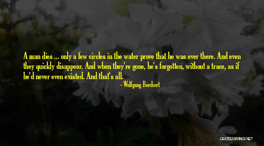 Wolfgang Borchert Quotes 1298545 Wolfgang Borchert Quotes 1298545