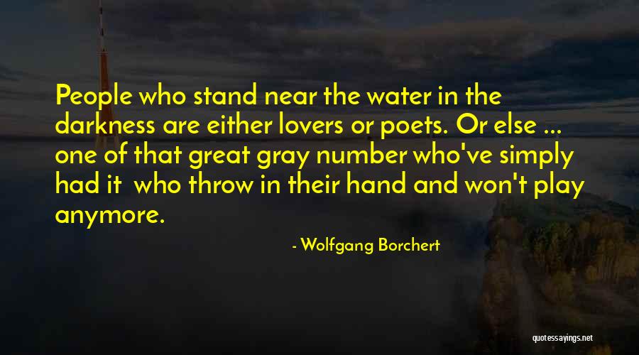 Wolfgang Borchert Quotes 1833771