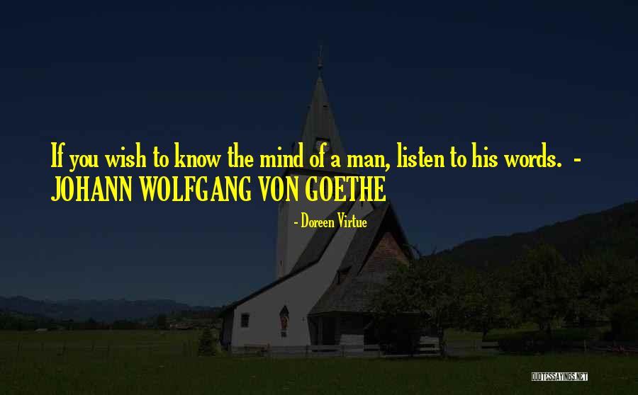 Wolfgang Goethe Quotes By Doreen Virtue Wolfgang Goethe Quotes By Doreen Virtue