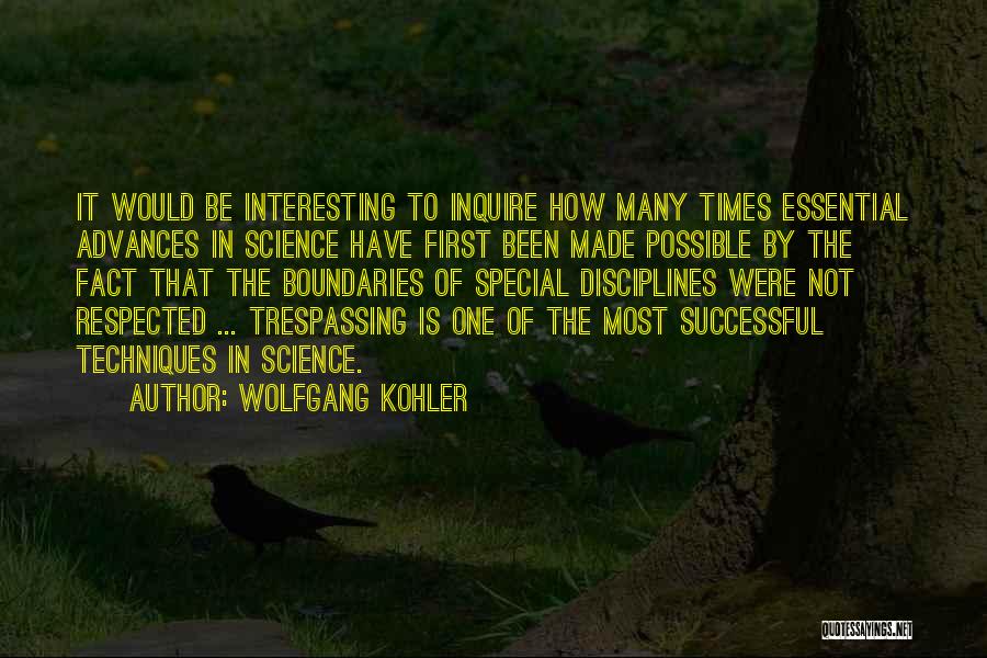 Wolfgang Kohler Quotes 1754434