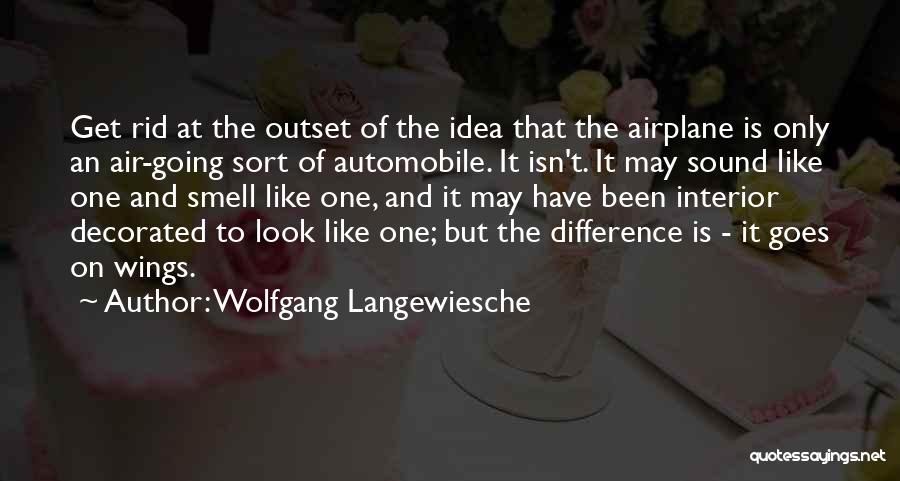 Wolfgang Langewiesche Quotes 1386391