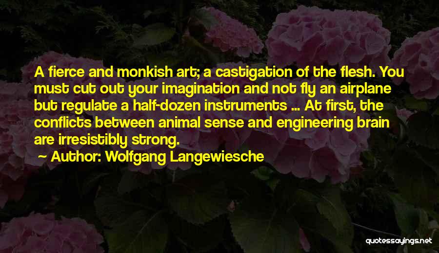 Wolfgang Langewiesche Quotes 918674