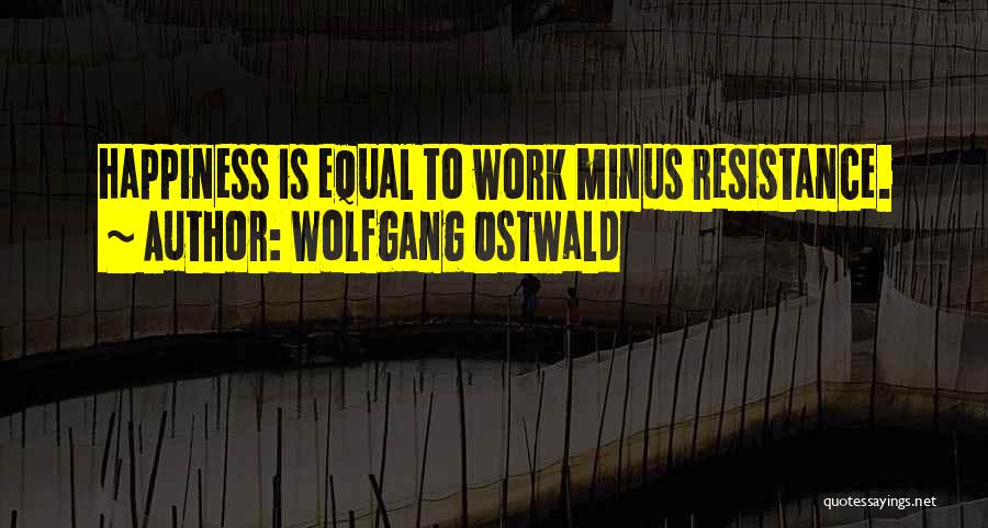 Wolfgang Ostwald Quotes 1270683