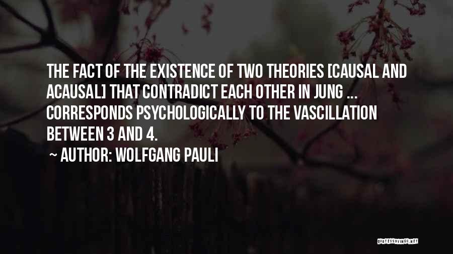Wolfgang Pauli Quotes 571126