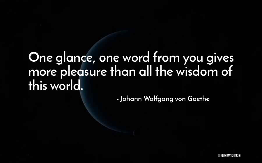 Wolfgang Quotes By Johann Wolfgang Von Goethe