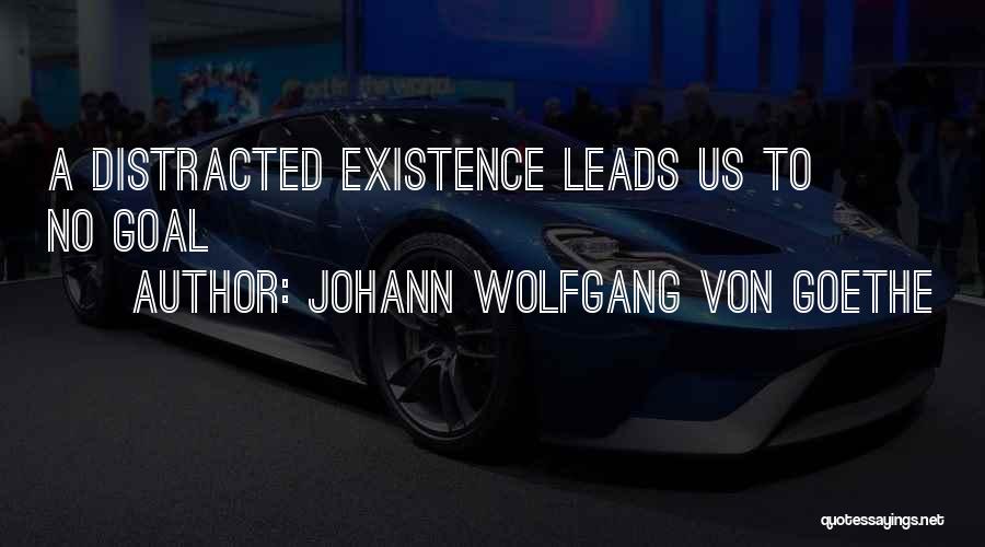 Wolfgang Quotes By Johann Wolfgang Von Goethe