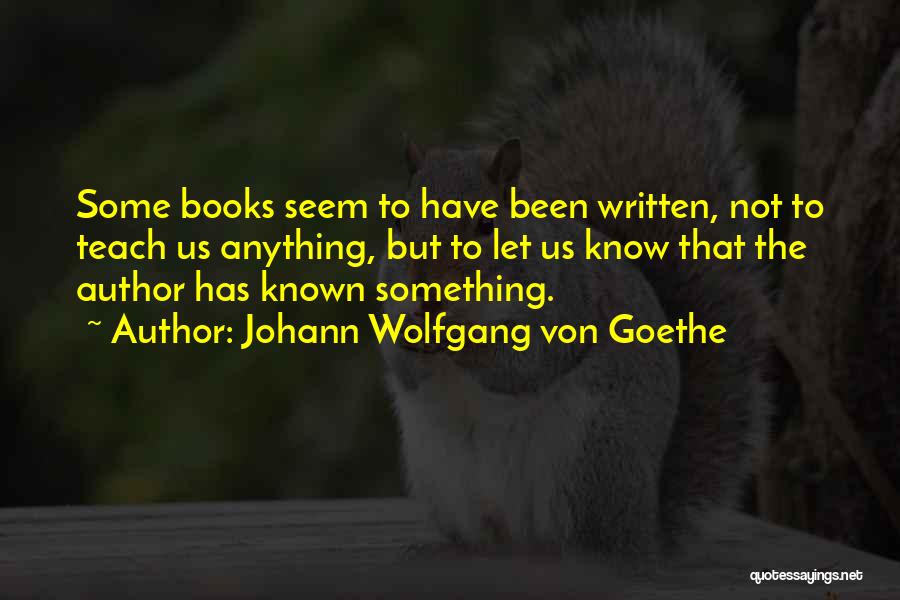 Wolfgang Quotes By Johann Wolfgang Von Goethe