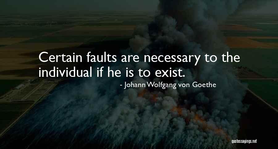 Wolfgang Quotes By Johann Wolfgang Von Goethe